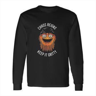 Chaos Gritty Reigns Keep It Gritty Mascot Long Sleeve T-Shirt | Favorety DE