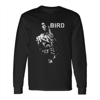 Charlie Parker Inspired Jazz Long Sleeve T-Shirt | Favorety