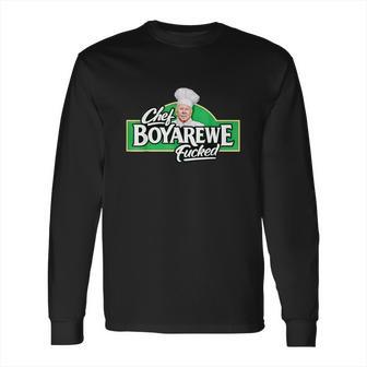 Chef Boyarewe Fucked Funny Anti Biden Pro Trump Long Sleeve T-Shirt | Favorety DE