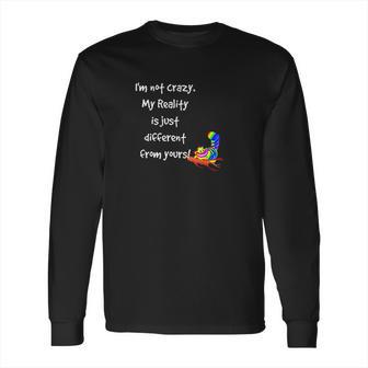 Cheshire Cat Quote Alice In Wonderland Costume Im Not Crazy Long Sleeve T-Shirt | Favorety AU