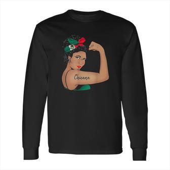 Chicana Girl Unbreakable Rosie Long Sleeve T-Shirt | Favorety