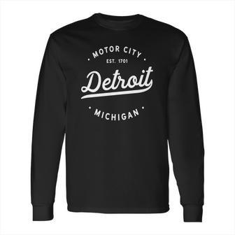 Classic Retro Detroit Michigan Motor City Established 1701 Long Sleeve T-Shirt | Favorety DE