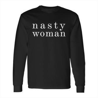 Classy Nasty Woman News Anchor Logo Long Sleeve T-Shirt | Favorety AU