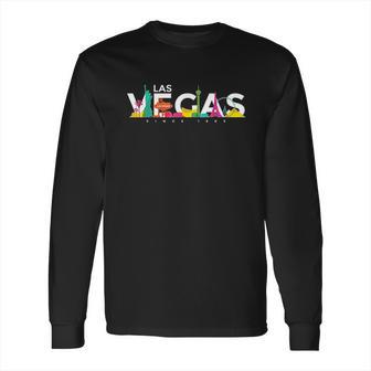 Colorful Las Vegas Nevada Las Vegas Trip Long Sleeve T-Shirt | Favorety UK