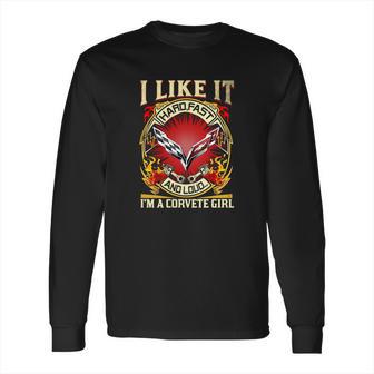 I Like It Corvette Girl Long Sleeve T-Shirt | Favorety DE