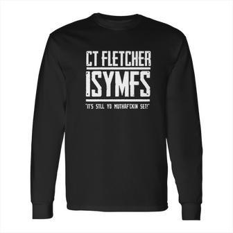 Ct Fletcher Isymfs Long Sleeve T-Shirt | Favorety AU