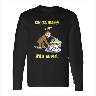 Curious George My Spirit Animal Eating Cake Long Sleeve T-Shirt | Favorety AU