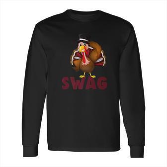 Cute Thanksgiving Turkey Swag Long Sleeve T-Shirt | Favorety UK