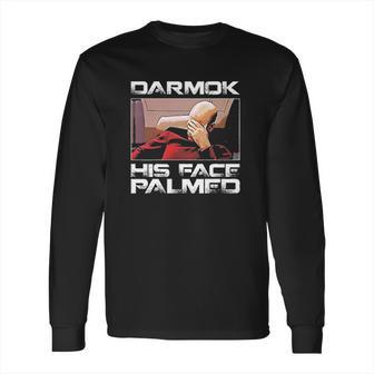 Darmok And Jalad At Tanagra His Face Palmed Long Sleeve T-Shirt | Favorety