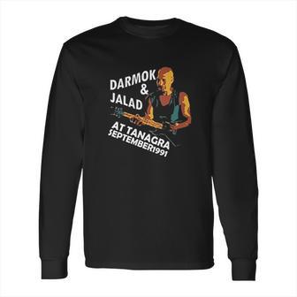 Darmok And Jalad At Tanagra Live At Tanagra September 1991 Long Sleeve T-Shirt | Favorety