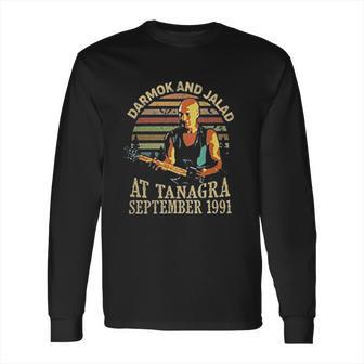 Darmok And Jalad At Tanagra September 1991 Long Sleeve T-Shirt | Favorety UK