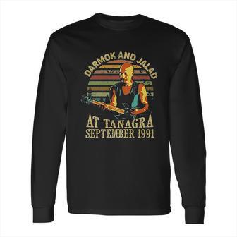 Darmok And Jalad At Tanagra September 1991 Vintage Retro Long Sleeve T-Shirt | Favorety UK