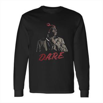 Dave Chappelle Tyrone Biggums Dare Long Sleeve T-Shirt | Favorety DE