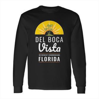 Del Boca Vista Funny Florida Long Sleeve T-Shirt | Favorety UK