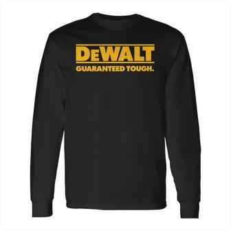 Dewalt Guaranteed Though Long Sleeve T-Shirt | Favorety DE