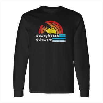 Dewey Beach Delaware Retro 80S Surfer Vibe Long Sleeve T-Shirt | Favorety