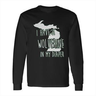 In My Diaper I Have A Wolverine State Of Michigan Msu Baby Long Sleeve T-Shirt | Favorety DE