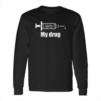 My Drug Bicycle Long Sleeve T-Shirt | Favorety