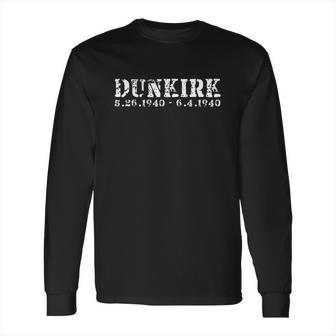 Dunkirk Battle Of Dunkirk Commemorative Long Sleeve T-Shirt | Favorety