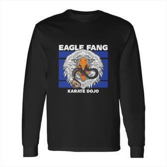 Eagle Fang Karate Dojo Long Sleeve T-Shirt | Favorety CA