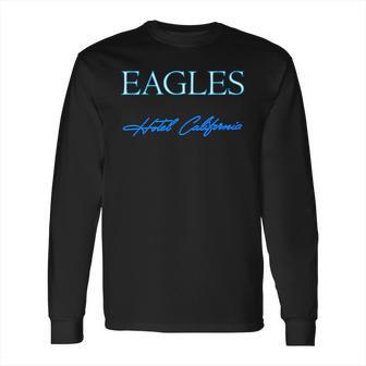 Eagles Hotel California Long Sleeve T-Shirt | Favorety CA