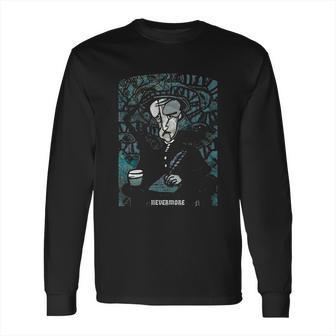 Edgar Allan Poe Nevermore Raven Long Sleeve T-Shirt | Favorety AU