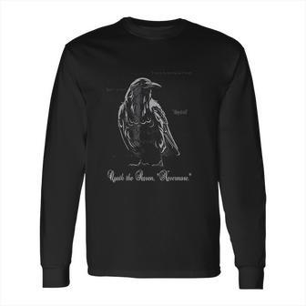 Edgar Allan Poe Quoth The Raven Nevermore Long Sleeve T-Shirt | Favorety UK