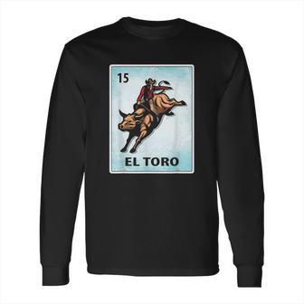 El Toro Mexican Bull Riding Cards Long Sleeve T-Shirt | Favorety