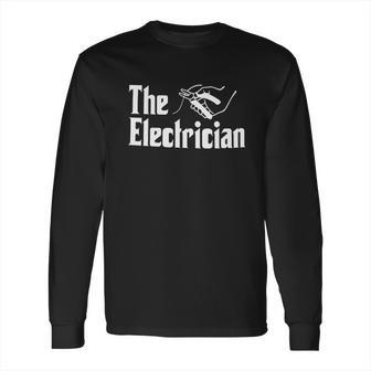 The Electrician Funny Trades Master Journeyman Apprentice Lineman Wireman Long Sleeve T-Shirt | Favorety DE