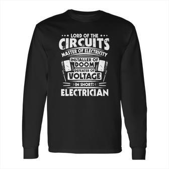 Electrician Sparky Electricity Lord Gift Present Long Sleeve T-Shirt | Favorety CA