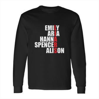 Emily Aria Hanna Spencer Alison Long Sleeve T-Shirt | Favorety UK