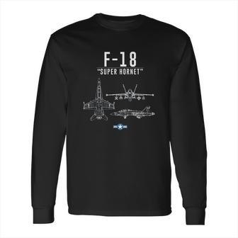 F18 Super Hornet Navy Fighter Attack Jet Long Sleeve T-Shirt | Favorety CA