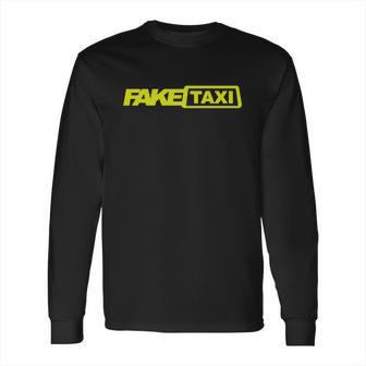 Fake Taxi T-Shirt Long Sleeve T-Shirt | Favorety UK