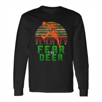 Fear The Deer Gift For Milwaukee Basketball Bucks Fans Long Sleeve T-Shirt | Favorety