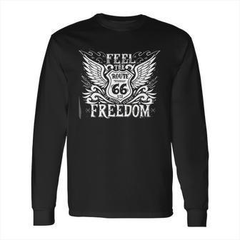 Feel The Freedom Route 66 Gorgeous 2022 Best Gift Long Sleeve T-Shirt | Favorety UK