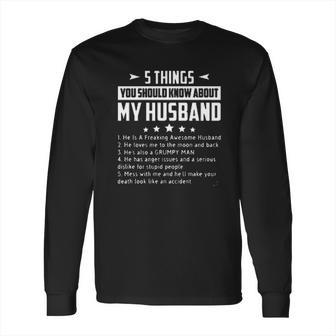 Five Things About My Husband Creative 2022 Gift Long Sleeve T-Shirt | Favorety UK