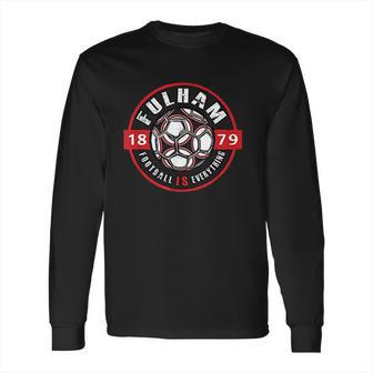 Football Is Everything Fulham Vintage Long Sleeve T-Shirt | Favorety