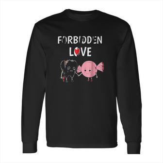 Forbidden Love Funny Teeth And Candy Dentist Long Sleeve T-Shirt | Favorety DE