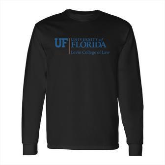 Fredric G Levin College Of Law Long Sleeve T-Shirt | Favorety UK