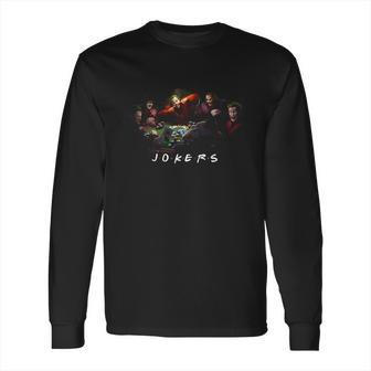 Friends Jokers Playing Poker Shirt Long Sleeve T-Shirt | Favorety