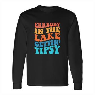 Funny Everybody In The Lake Getting Tipsy Retro Groovy Long Sleeve T-Shirt | Favorety