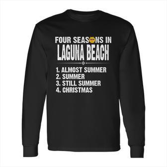 Funny Four Seasons In Laguna Beach Hot Summer 2020 Long Sleeve T-Shirt | Favorety DE