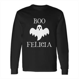 Funny Halloween Boo Felicia Funny Halloween Long Sleeve T-Shirt | Favorety DE