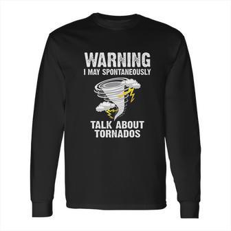 Funny Storm Tornado Chaser Gift Long Sleeve T-Shirt | Favorety CA