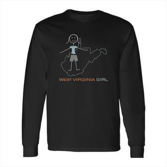 Funny West Virginia Wv Girls West Virginia Long Sleeve T-Shirt | Favorety CA