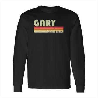 Gary Name Personalized Retro Vintage 80S 90S Birthday Long Sleeve T-Shirt | Favorety AU