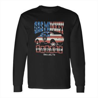 Gas Monkey Life Is A Drag Long Sleeve T-Shirt | Favorety DE