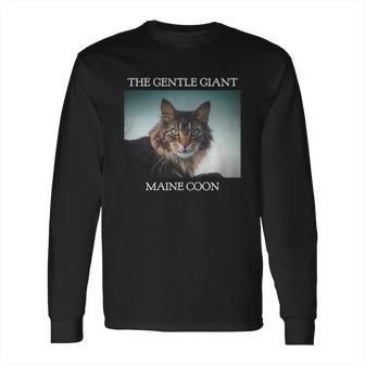 Gentle Giant Maine Coon Long Sleeve T-Shirt | Favorety UK