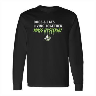 Ghostbusters Dogs And Cats Living Together Long Sleeve T-Shirt | Favorety UK