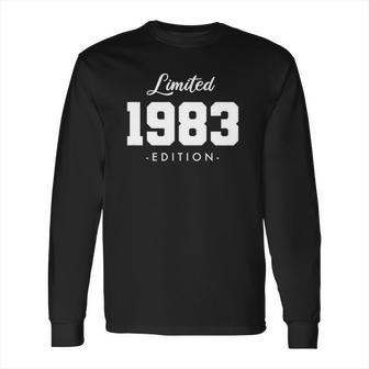 Gift For 38 Years Old 1983 Limited Edition 38Th Birthday Long Sleeve T-Shirt | Favorety DE